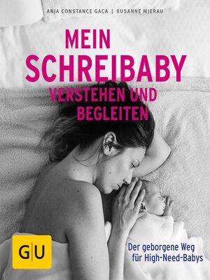 cover image of Mein Schreibaby verstehen und begleiten